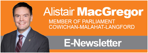 Alistair MacGregor, MP (Cowichan-Malahat-Langford)