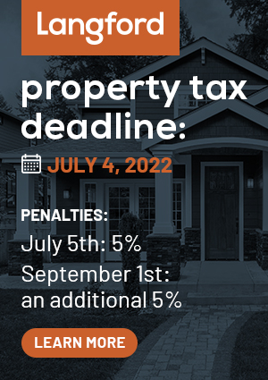 City of Langford – Property Tax Deadline July 4, 2022