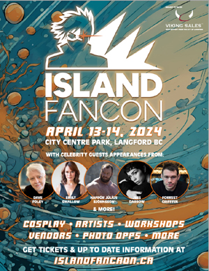 Island FanCon in LANGFORD – April 13 & 14, 2024 