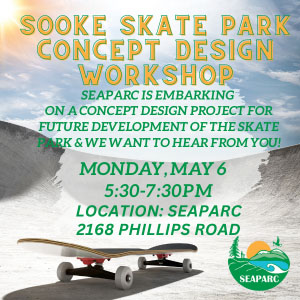 SEAPARC Skate Park – Sooke – Public Input May 6