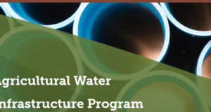 Agricultural Water Infrastructure Program: water availability, storage, efficiency & sustainability Agriculture Water Infrastructure Program