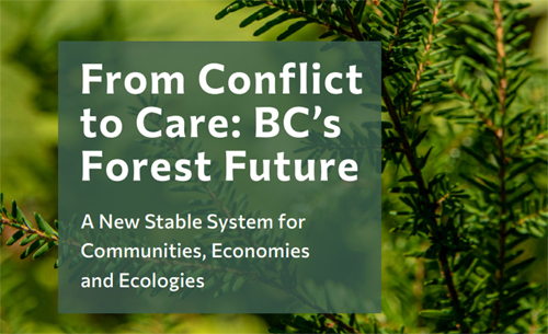FinalReport-ForestryCouncil-Feb2026-coverWordmark From Conflict to Care: BC's Forest Future
