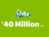 No March 13 Lotto Max jackpot winner, next draw $40 million next draw, $40 million
